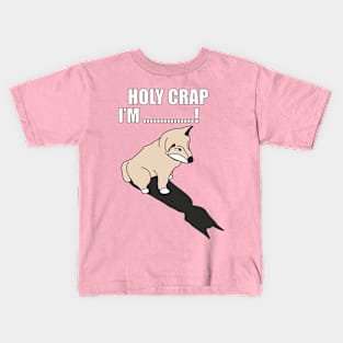 Mr Husky: Holy Crap I'm ..... ! Kids T-Shirt